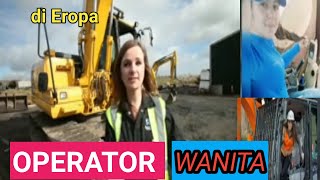 OPERATOR EXCAVATOR WANITA LUAR NEGERI,,, SANGAT CANTIK DAN MAHIR