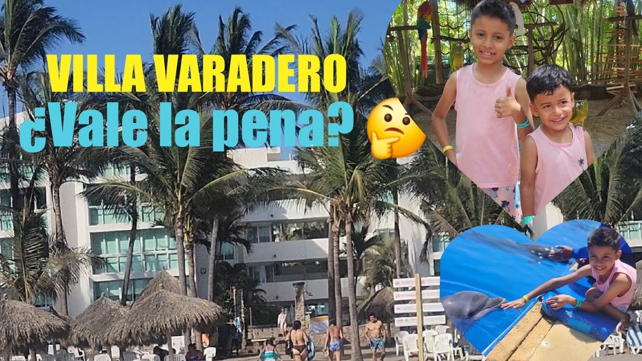 Hotel VILLA VARADERO todo incluido, Nuevo Vallarta/Nayarit. Hotel BBB. Reseña