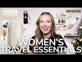 25 MORE Women's Travel Essentials You Didn't Know You Needed