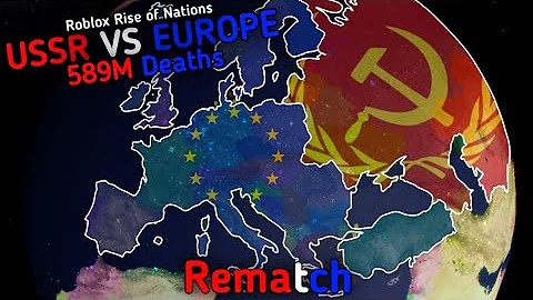 SOVIET UNION VS EUROPE REMATCH 589M DEATHS (1.9k s...