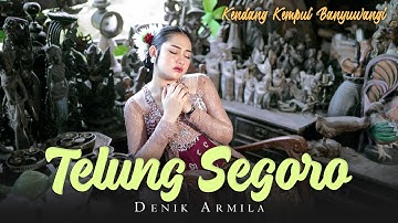 Denik Armila - TELUNG SEGORO || Kendang Kempul Banyuwangi (Official Music Video)