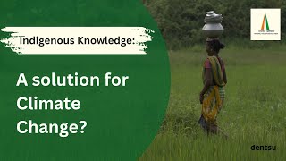 Towards Understanding Interlinkages Between Indigenous Knowledge & Climate Change
