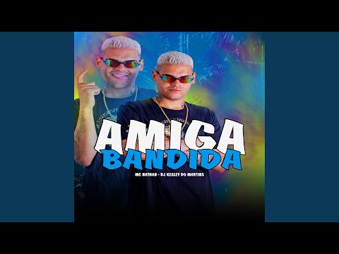 Amiga Bandida