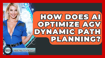 How Does AI Optimize AGV Dynamic Path Planning? - Industrial Tech Insights