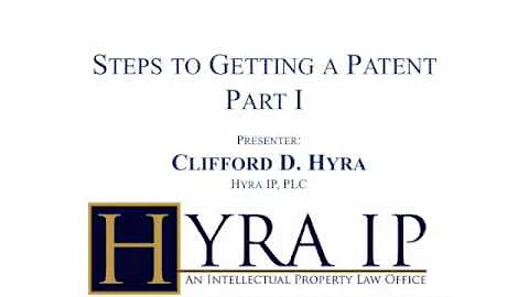 Steps to Getting A Patent - Part 1