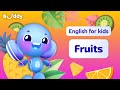 Fruits  kids vocabulary  learning english for kids  buddyai