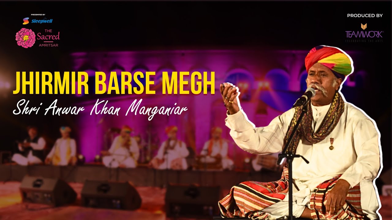 Jhirmir Barse Megh | Shri Anwar Khan Manganiar at The Sacred Amirtsar 2025