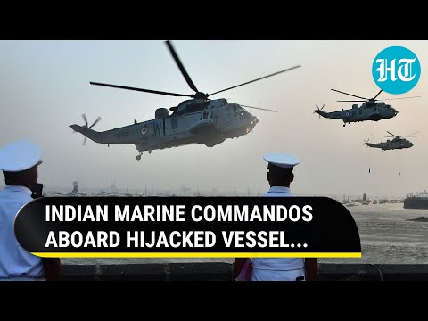 Indian Marine Commandos Storm Hijacked MV Vessel In Arabian Sea 