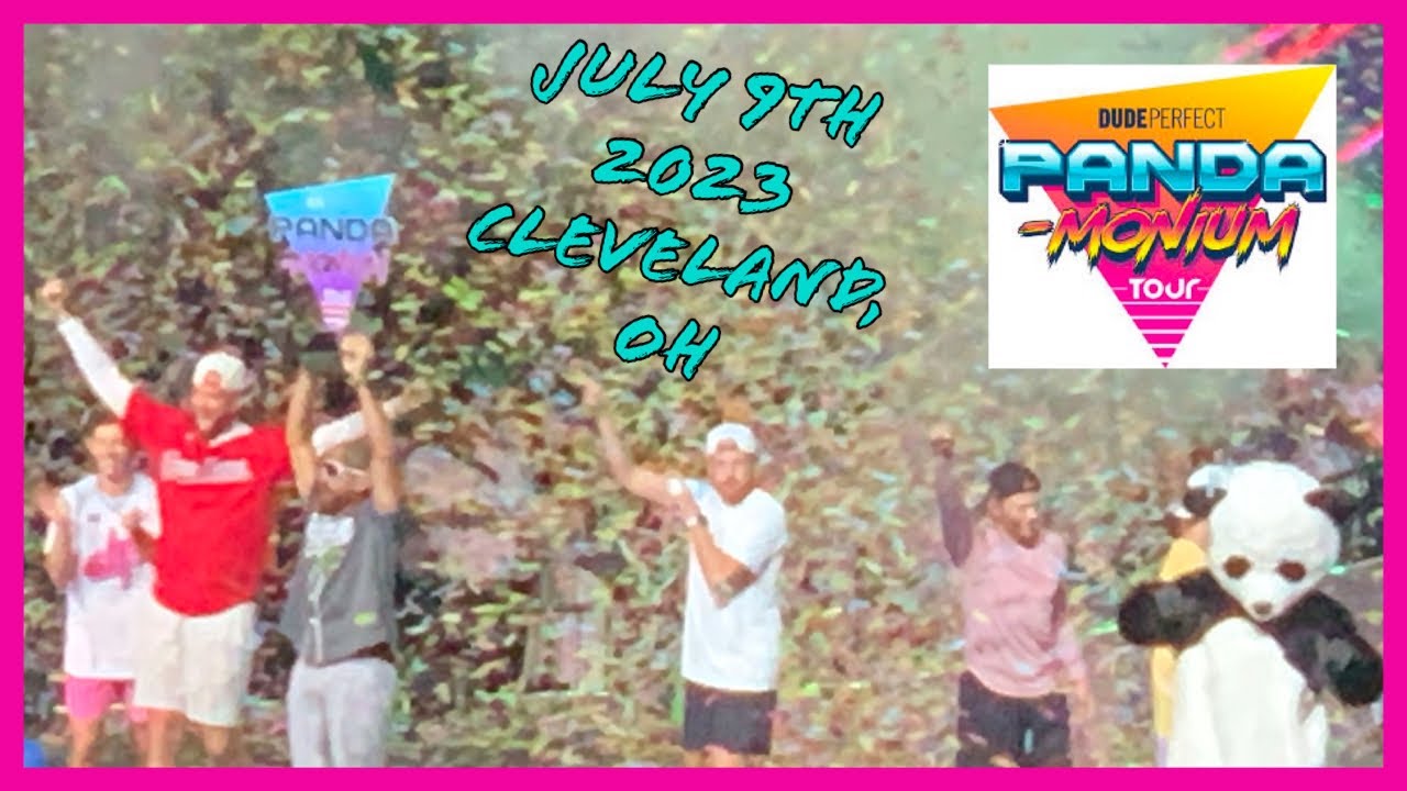 Dude Perfect Pandamonium Tour July 9th 2023 Cleveland Oh Youtube