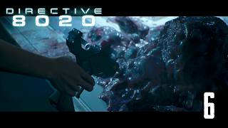 Directive 8020 | Part 6 | It Lives (PC) 4K60