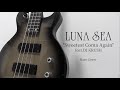 Sweetest Coma Again feat.DJ KRUSH(LUNA SEA COVER)