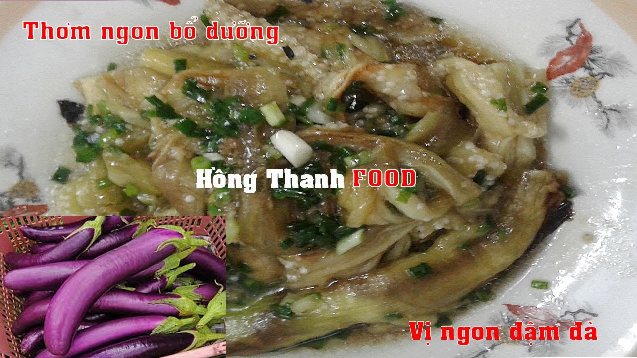 Thật thơm ngon với món Cà Tím nướng mỡ hành.