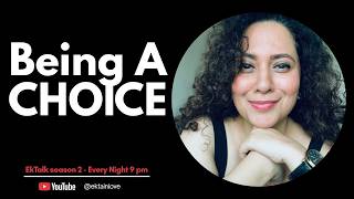 Being a Choice - EkTalk by Ekta Sandhir | Hindi