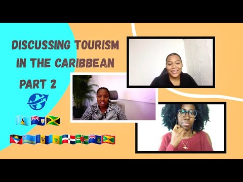 Powerful Effects Of Media U0026 Tourism In The Caribbean Part 2 | Caribbean Conversations Ep. 5