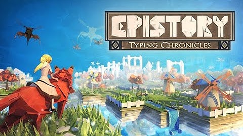 Epistory: Typing Chronicles - Chapter 1: Signal Fires (Forgotten Forest)