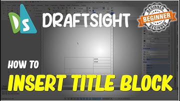 Draftsight How To Insert Title Block