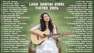 Rabun Jauh, Berakhir di Aku 💖 Lagu Santai Viral Tiktok 2026 — Lagu Pop Indonesia Terbaru 2026