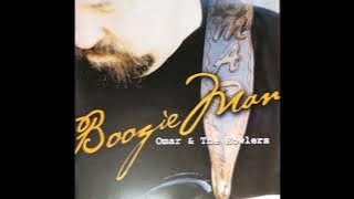 Omar & The Howlers -  Boogie Man
