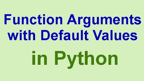 Python Tips & Tricks: Function Arguments with Default Values
