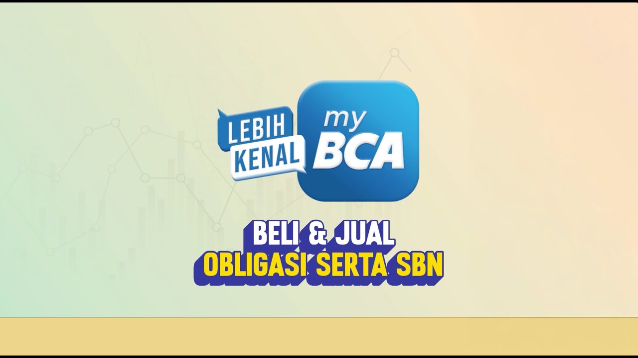 Cara Beli & Jual Obligasi Serta SBN di myBCA
