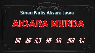 AKSARA MURDA || NULIS AKSARA JAWA || HANACARAKA