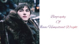 Who is Isaac Hempstead Wright? Wealth