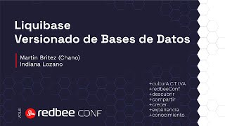 Liquibase - Versionado de Bases de Datos | Martin Britez e Indiana Lozano
