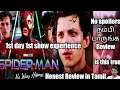 Spider Man No Way Home Review in Tamil and Experience of 1st day 1st Show