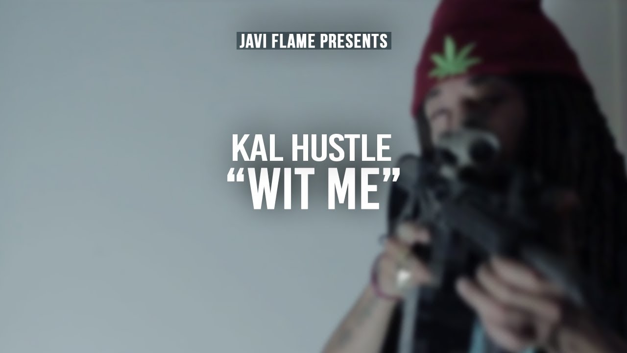 Watch Kal Hustle - Wit Me (Official Music Video) on YouTube Watch Kal Hustle - Wit Me (Official Music Video) on YouTube