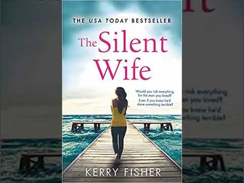 Honest Book Review of THE SILENT WIFE: A GRIPPING EMOTIONAL PAGE-TURNER WITH A TW by KERRY FISHER