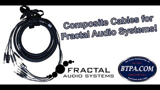 BTPA Fractal Audio Composite Cables | Full Detail Video