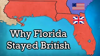 Why Didn&#39;t Florida Join The American Revolution?