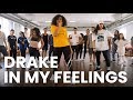 Drake - In My Feelings | Dance Choreography