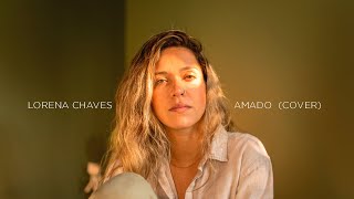 Lorena Chaves - Amado - Vanessa da Mata (cover)