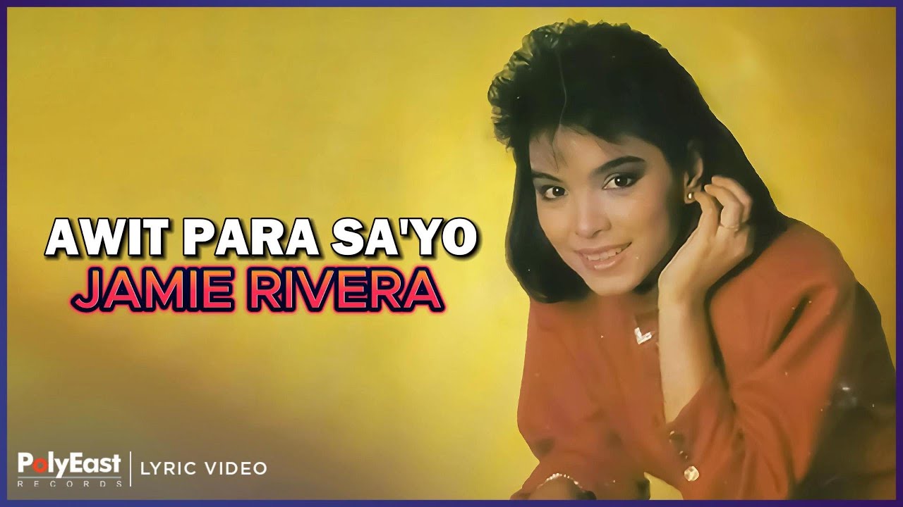Jamie Rivera - Awit Para Sa 'Yo (Lyric Video)