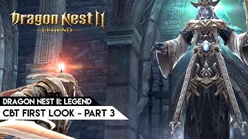 Dragon Nest II: Legend (KR) - Closed Beta gameplay (Part 3)