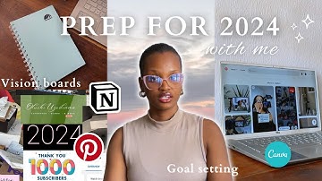 PREP FOR 2024 with me ✨| vision boards 2024, journaling, goal-setting with NOTION & Pinterest