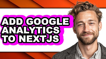 How to Add Google Analytics to Nextjs - Easy Guide