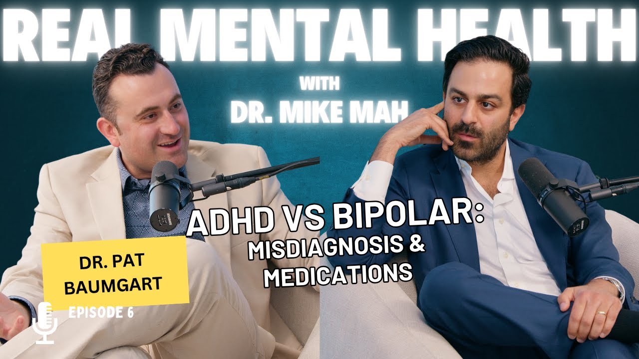 ADHD vs Bipolar: Misdiagnosis, Medication, Truth About Psychiatric Evaluations | Dr. Pat Baumgart