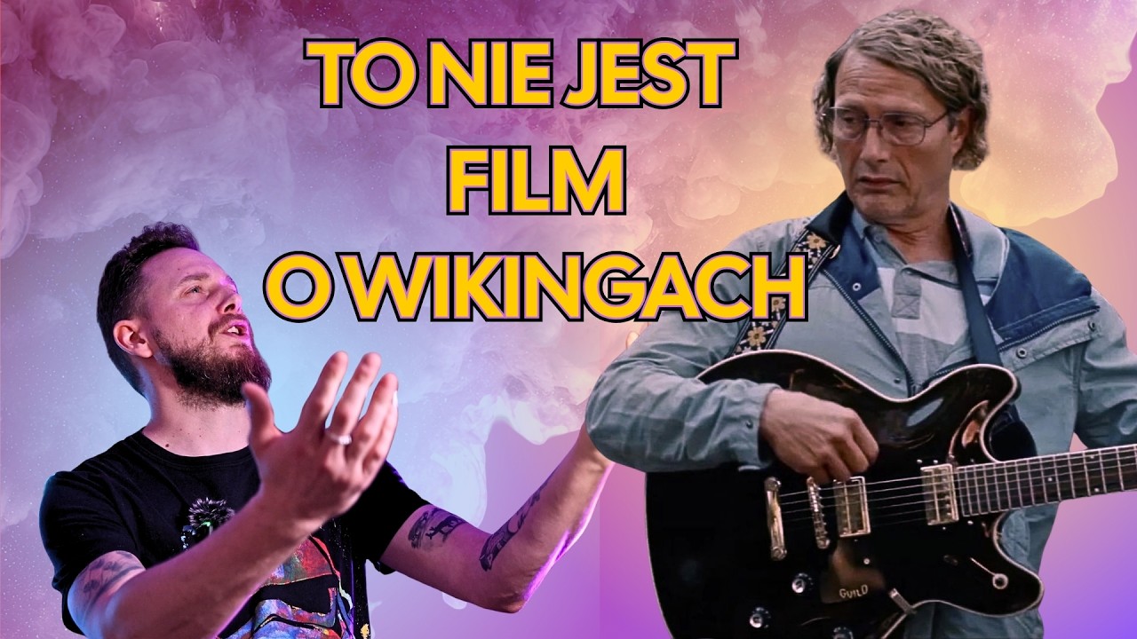 „Ostatni Wiking” – Szalona PODRÓŻ z Madsem Mikkelsenem i BRATERSKIM absurdem