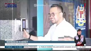 13 DIS 2023 – BERITA WILAYAH – ROMBAKAN KABINET ; MEMULAKAN TUGAS HARI INI