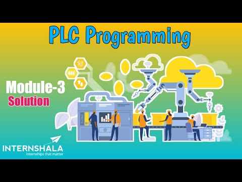 Internshala PLC Program Module 3 Test Solution |Internshala PLC Program Solution |issolution