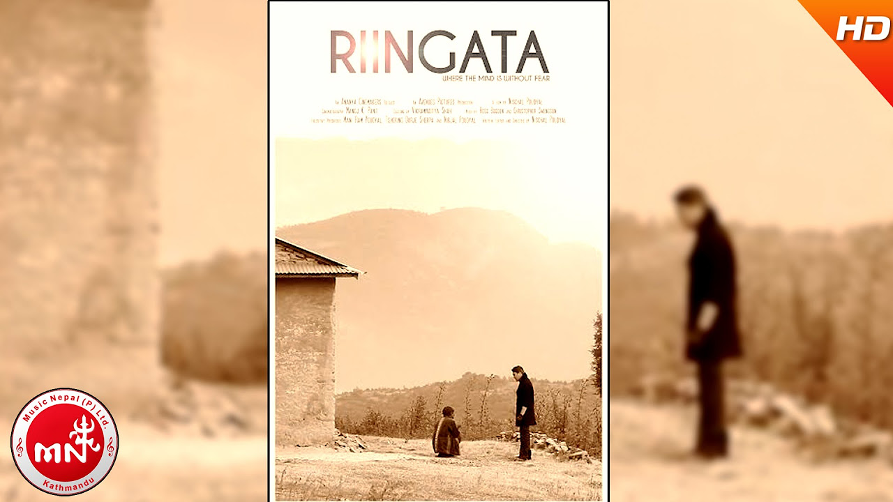 New Nepali Award Winning Movie 20162073  RIINGATA     FtAbhilash Acharya