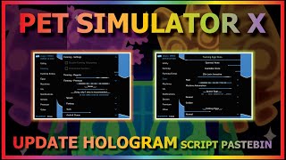 PET SIMULATOR X Script Pastebin 2023 AUTO FARM NEW AREA HATCH NEW EGG MORE HOLOGRAM