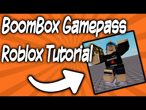X9my4cojz8sydm - roblox boombox gamepass script