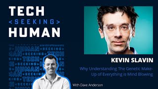 Kevin Slavin - Why Understanding The Genetic Make-Up of Everything is Mind Blowing