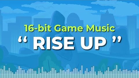 Happy 16-bit Chiptune | Background Music for Games | Rise Up