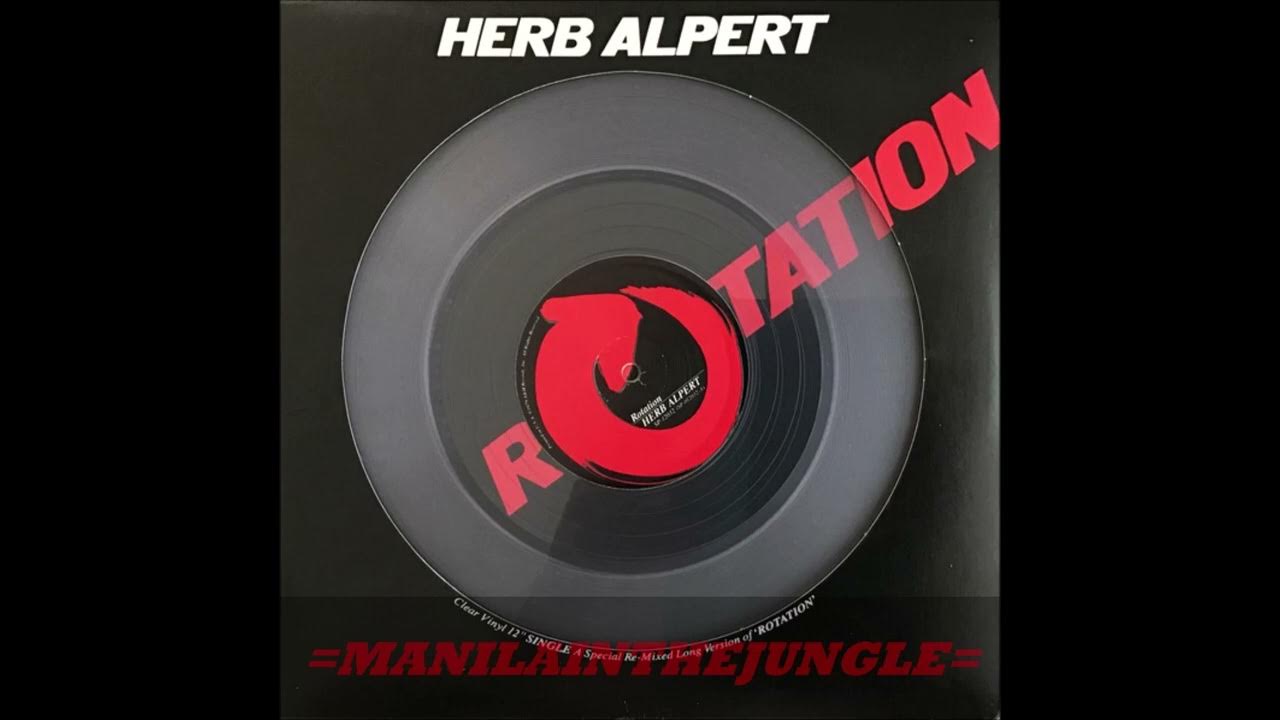 HERB ALPERT Rotation (12'' Mix Version) 1979 YouTube