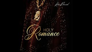 Kizz Daniel – Holy Romance (Official Lyric Video)