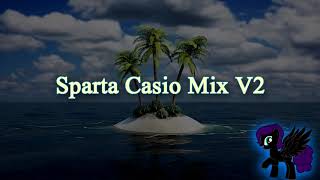 Sparta Casio Mix V2 (-Reupload-)